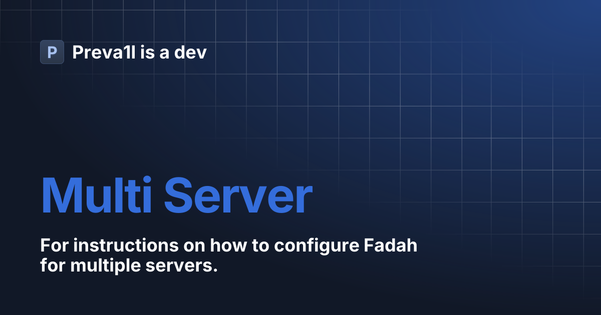 Multi Server | Preva1l is a dev